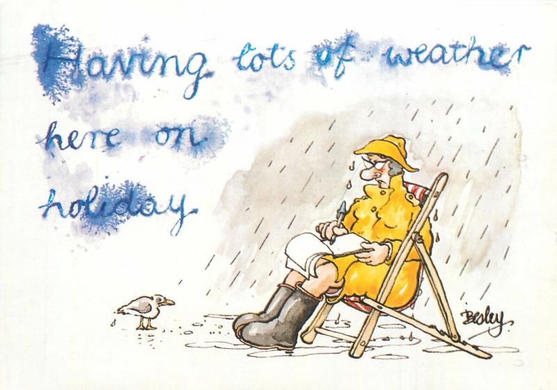 Having lots of weather here on holiday comic signed Besley postcard