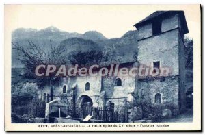 Postcard Old Gresy sur Isere Old church of the XV century Roman Fountain