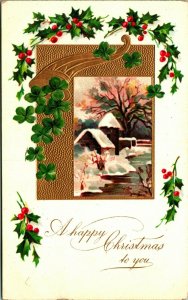 A Happy Christmas Cabin Holly 4 Leaf Clover Gilt Embossed 1909 DB Postcard C4