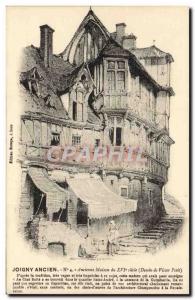 Joigny l & # 39ancien Old Postcard Old house of 16th