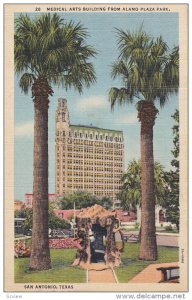 SAN ANTONIO, Texas; Meical Arts Building from Alamo Plaza Park 30-40s