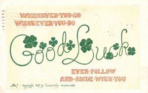 Vintage Postcard 1909 Goodluck Card Large Lettering Wherever You Go Whatever You