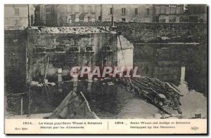 Old Postcard Militaria The old bridge Saint Waast Soissons destroyed by Germans