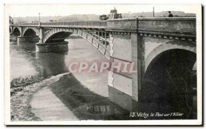 Vichy Postcard Old Bridge on & # 39Allier