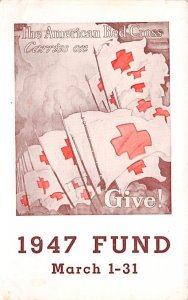 The American Red Cross Carries On American National Red Cross 1947 Fund Unused 