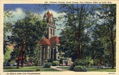 Ottawa County Court House - Port Clinton, Ohio OH  