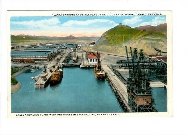 LP74  Panama, Canal Zone, old postcard,  Balboa Coaling 