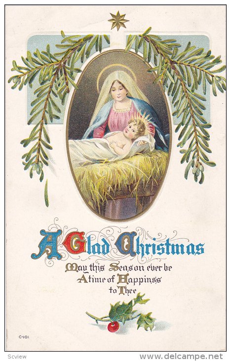 A Glad Christmas, May this Season ever be A time of Happiness to Thee, Virgin...