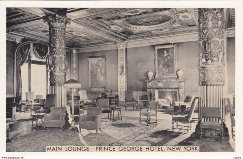 Prince George Hotel , NEW YORK CITY, 1930s ; Main Lounge