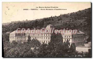 Postcard Old Vesoul Normal School of Institutrices