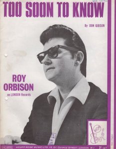 Roy Orbison Too Soon To Know Sheet Music