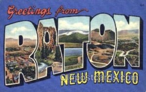 Greetings From Raton, New Mexico, USA Large Letter Town postal used unknown p...