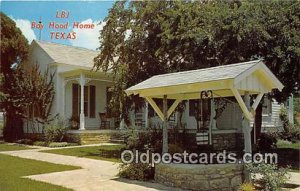 Boyhood Home of Lyndon Baines Johnson Johnson City, TX, USA Unused 