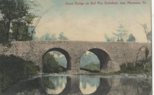 MANASSAS, Virginia, 1901-07; Stone Bridge on Bull Run