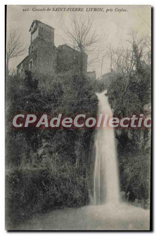 Postcard Old waterfall Saint Pierre Livron Caylus Pres