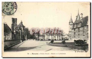 Nevers - Ducal Palace - City Hall and Cathedral - Old Postcard