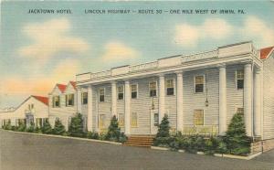 Jacktown Hotel Irwin Pennsylvania 1940s Postcard Lincoln Highway linen 11345