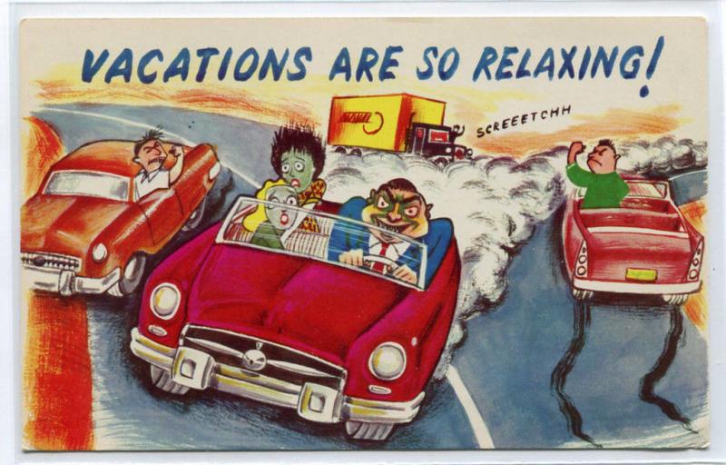 Vacations Are So Relaxing Car Highway Roadside America Comic postcard