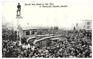 WW1 Patriotic Postcard. The Tank. War Bonds. Trafalgar Square, London