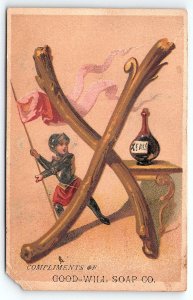 c1880 GOOD-WILL SOAP CO. LETTER X YOUNG KNIGHT VICTORIAN TRADE CARD Z1375