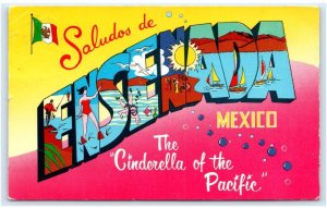 Large Letter Chrome ENSENADA, Mexico ~ CINDERELLA of PACIFIC c1960s Postcard