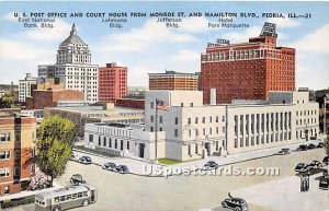 US Post Office & Court House - Peoria, Illinois IL  