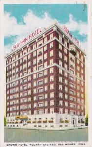 Iowa Des Moines Brown Hotel