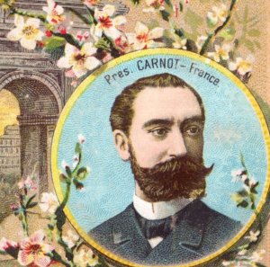 1887 Clark's Mile-End Spool Cotton Pres. Carnot Of France P162