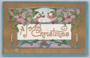 Holiday~A Joyful Christmas~Candles~Holly Berry Vines~Snow Village In Bkgd~Vtg PC