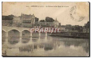 Amboise - Le Chateau and the Quays of the Loire - Old Postcard