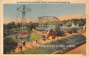 Bird's Eye View Amusement Section, Carlin's Par Baltimore, Maryland, MD, USA ...