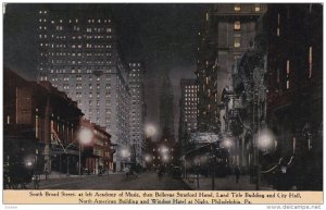 South Broad Street at night , PHILADELPHIA , Pennsylvania , PU-1913