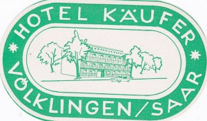 Germany Volklingen Hotel Kaeufer Vintage Luggage Label sk2359