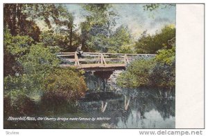 Old country bridge made famous by whittier, Haverhill, Massachusetts,   00-10s