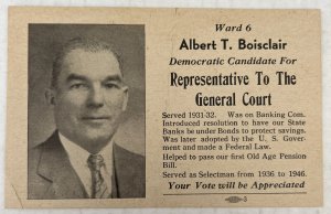 Albert T. Boisclair Democratic Candidate Rep to General Court Ad Postcard 1936