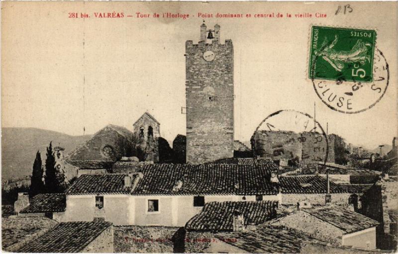 CPA VALREAS - Tour de l'Horloge - Point dominant et central de (511711)