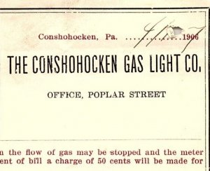 1907 CONSHOHOCKEN PA THE CONSHOHOCKEN GAS LIGHT CO. BILLHEAD STATEMENT Z1574