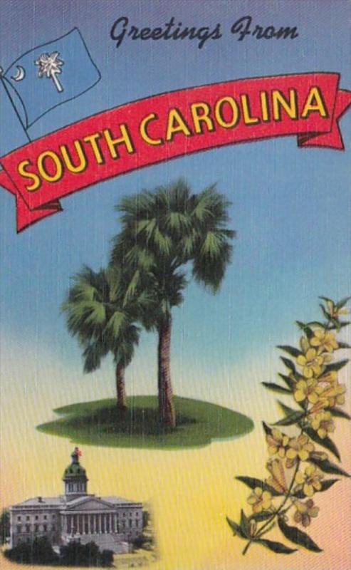 Greetings From South Carolina With State Tree Flower Flag and Capitol