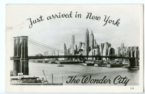 RPPC JUST ARRIVED IN NEW YORK THE WONDER CITY*SKYLINE*BROOKLYN BRIDGE*MAINZER