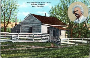 Postcard MO Hannibal - Birthplace of Mark Twain in Florida MO with picture inset