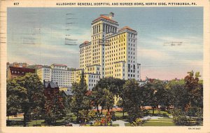 Allegheny General Hospital and Nurses Home  Pittsburgh, Pennsylvania PA