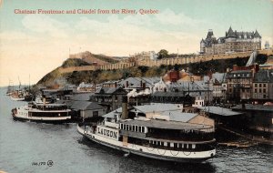 Chateau Frontenac Citadel Steamers Quebec Canada 1910c postcard