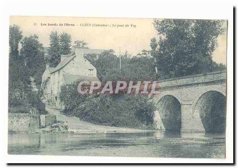 The Banks of the & # 39Orne Clecy Old Postcard THE Bridge Vey