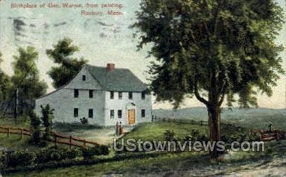 Birthplace of Gen. Warren - Roxbury, Massachusetts MA