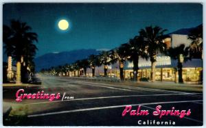 Greetings from PALM SPRINGS, California  CA   Street Scene  Full Moon   Postcard