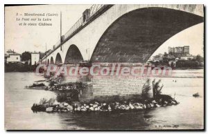 Postcard Old Montrond The Bridge on the Loire and the old Chateau