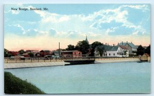 SANFORD Maine ME ~ NEW BRIDGE c1910s York County  Postcard