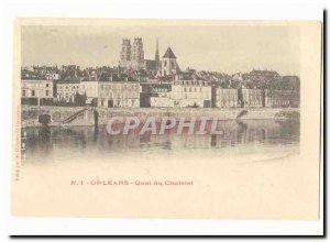 Orleans Postcard Old Quai du Chatelet