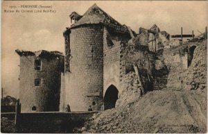 CPA Guerre Militaire PÉRONNE Ruines du Chateau (808086)