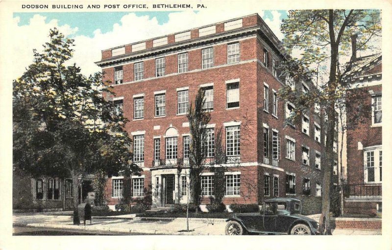 BETHLEHEM, Pennsylvania PA    DODSON BUILDING & POST OFFICE   ca1920's Postcard